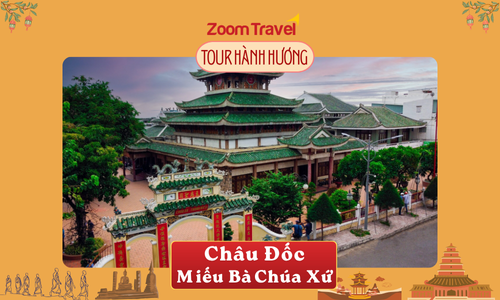 TOUR CHÂU ĐỐC - CHÙA BÀ CHÚA XỨ - RỪNG TRÀM TRÀ SƯ 1N1Đ 