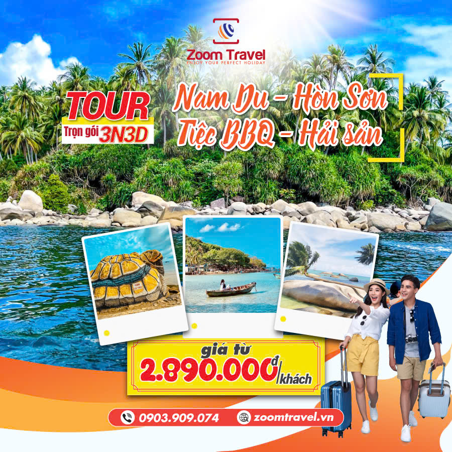 TOUR NAM DU - HÒN SƠN 3N3Đ THIÊN ĐƯỜNG BIỂN ĐẢO
