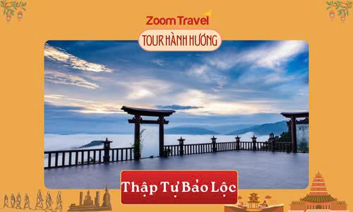 TOUR THẬP TỰ BẢO LỘC 1N1Đ