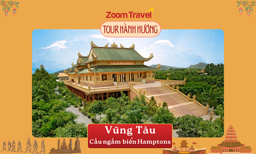 TOUR VŨNG TÀU - CẦU NGẮM BIỂN HAMPTONS 1 NGÀY 